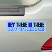Hey daar hi daar naar daar grappige bumpersticker (Op auto)