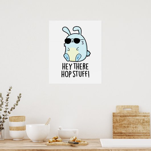 Hey daar Hop Stuff Funny Hot Rabbit Pun Poster (Keuken)