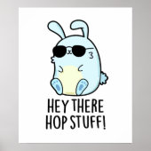 Hey daar Hop Stuff Funny Hot Rabbit Pun Poster (Voorkant)