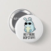 Hey daar Hop Stuff Funny Hot Rabbit Pun Ronde Button 5,7 Cm (Voorkant /achterkant)