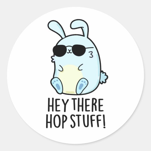 Hey daar Hop Stuff Funny Hot Rabbit Pun Ronde Sticker (Voorkant)