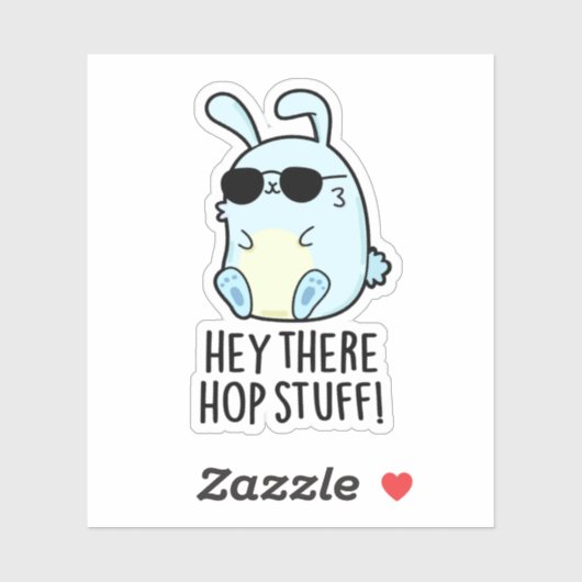 Hey daar Hop Stuff Funny Hot Rabbit Pun Sticker (Vel)