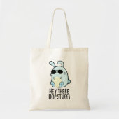 Hey daar Hop Stuff Funny Hot Rabbit Pun Tote Bag (Voorkant)