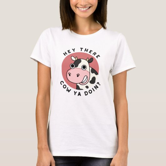 Hey daar Koe Ya Doin Funny Animal Pun T-shirt (Voorkant)