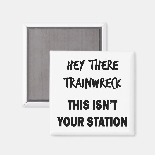 Hey Daar Trainwreck Magneet (Voorkant / Achterkant)
