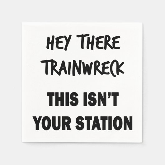 Hey Daar Trainwreck Servet (Voorkant)