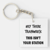 Hey Daar Trainwreck Sleutelhanger (Voorkant)