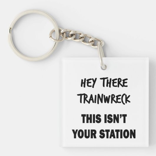 Hey Daar Trainwreck Sleutelhanger (Voorkant)
