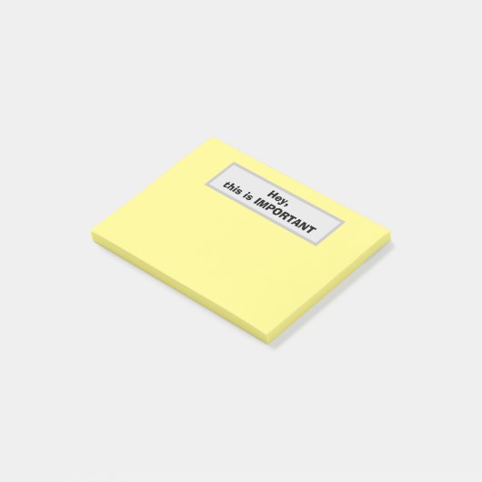 Hey, dit is BELANGRIJK (Geel) Post-it® Notes (Schuin)