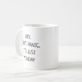 Hey Don’t Panic It’s Just Monday Funny Koffiemok (Voorkant links)