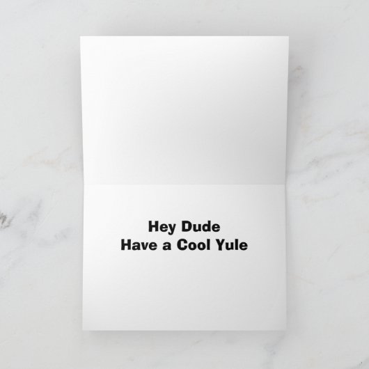 HEY DUDE HEEFT EEN "KOOLYULE" ZEGT GESTUURD DIER. FEESTDAGEN KAART (Binnen)