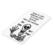 Hey Dude Skeleton Magneet (Linkerzijde)