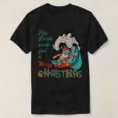 Hey Dude Wish You A Merry Christmas Santa Surfing T-shirt (Design voorkant)