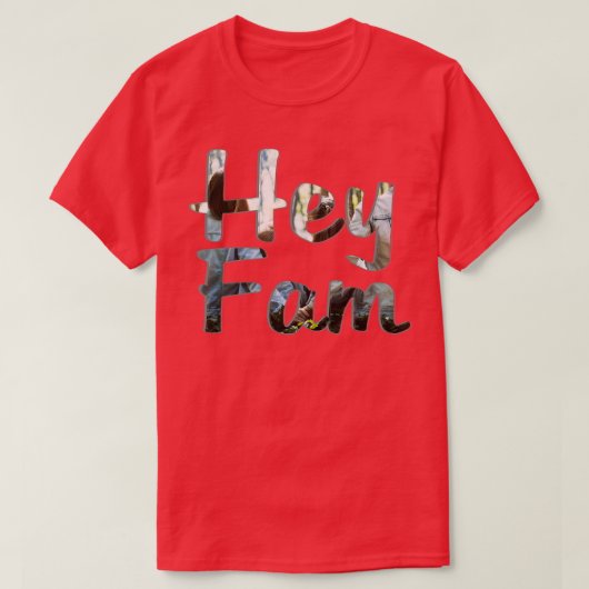 Hey Fam T-shirt (Design voorkant)
