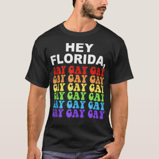 Hey Florida Zeg Gay LGBTQ Rainbow Pride T-shirt