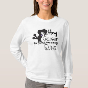 Hey General Cancer Je hebt de verkeerde diva gevon T-shirt