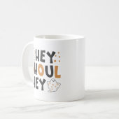 Hey Ghoul Hey Coffee Mok (Voorkant links)