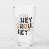 Hey Ghoul Hey Drink bril Glas (Achterkant)