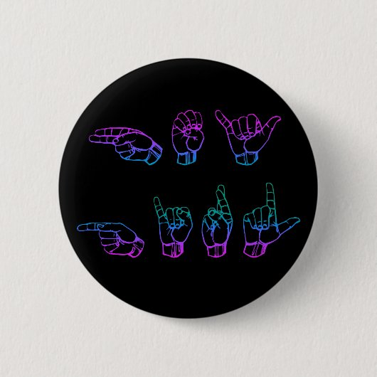 Hey Girl ASL Sign Language Ronde Button 5,7 Cm (Voorkant)