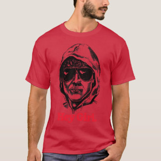 Hey Girl T-shirt