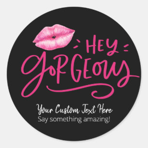 Hey Gorgeous Sticker Sjabloon - Uw eigen tekst toe