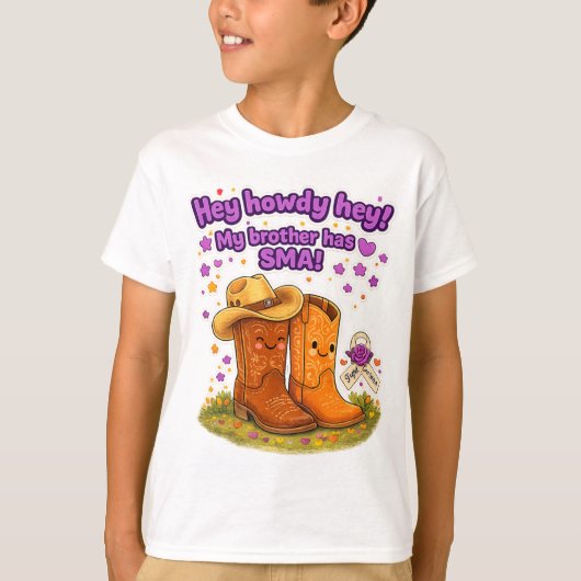 Hey Howdy Hey! Mijn broer heeft SMA! T-shirt (Voorkant)