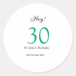 Hey it's 30th birthday green black bold letter nam ronde sticker