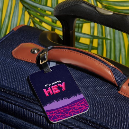 Hey it's mine bagagelabel (Voorkant Insitu 1)