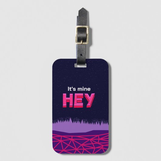 Hey it's mine  bagagelabel (Voorkant (verticaal))