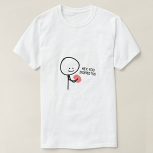 Hey, je hebt dit brein laten vallen t-shirt