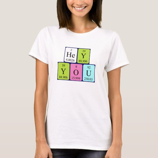 Hey Je periodieke zin shirt 1 (Voorkant)