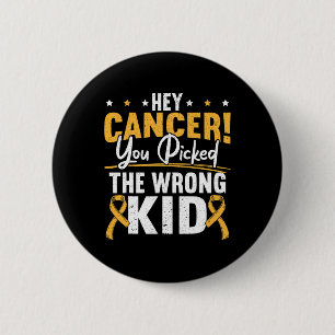 Hey Kanker je hebt het verkeerde Kind kinderkanaal Ronde Button 5,7 Cm