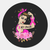 Hey Kanker Shirt Roze Borstkanker Awareness Stro Ronde Sticker (Voorkant)