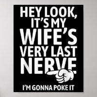 Hey kijk, mijn vrouwen zijn de allerlaatste zenuwe