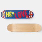 HEY LOVE OFFICIËLE Britse Skateboard (Horizontaal)