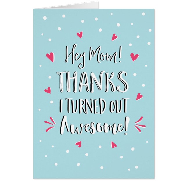 Hey mam bedankt Moederdag Kaart (Voorkant)