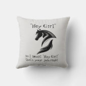 Hey Meisje, ik bedoelde Hay meisje dat je baan goe Kussen (Achterkant)