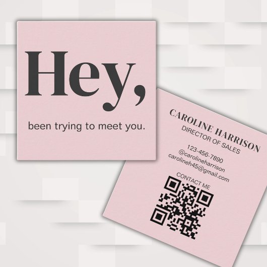 Hey Modern Bold Typography QR Code Pink Vierkante Visitekaartje