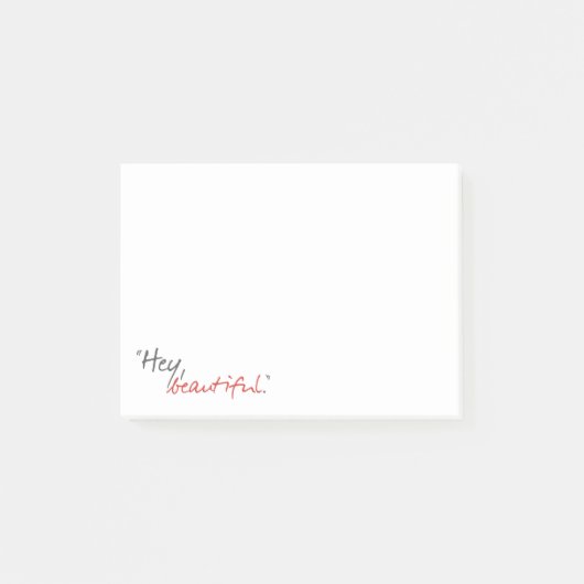 "Hey, mooi." Joe Covelli 4x3 Post-it® notes (Voorkant)