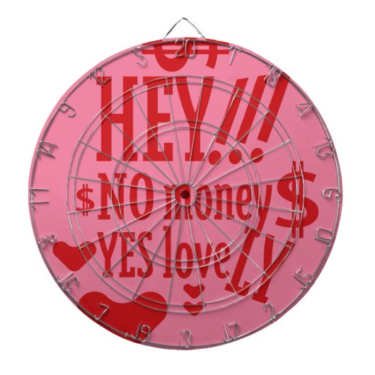 HEY!!! NO MONEY YES LOVE(LOVELY) BY MASANSER DARTBORD (Voorkant)