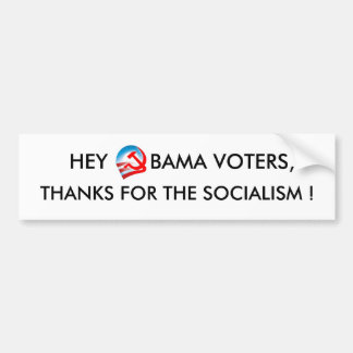 HEY, OBAMA STETERS BUMPERSTICKER