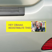 HEY OBAMA VERDEELT DIT!!!!! BUMPERSTICKER (Op auto)