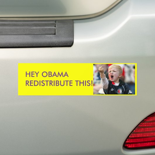 HEY OBAMA VERDEELT DIT!!!!! BUMPERSTICKER (Op auto)