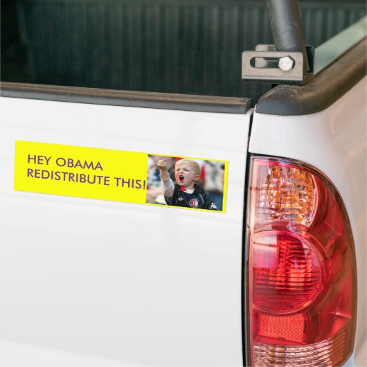 HEY OBAMA VERDEELT DIT!!!!! BUMPERSTICKER (Op Truck)