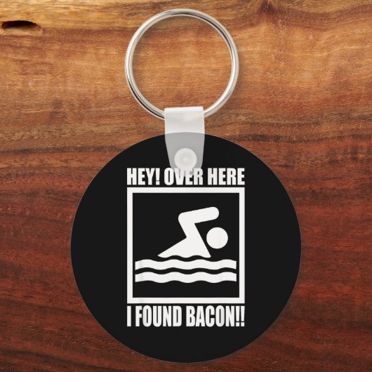 Hey Over Here I Found Bacon Funny Saying For Swimm Sleutelhanger (Voorkant)