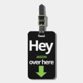 "Hey Over Here" is een grappig nummer Bagagelabel (Voorkant verticaal)