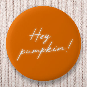 Hey Pumpkin Halloween Burnt Oranje Handgeschreven Ronde Button 5,7 Cm