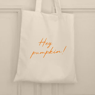 Hey Pumpkin Halloween Burnt Oranje Handgeschreven Tote Bag