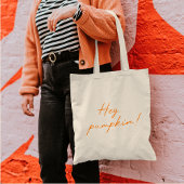 Hey Pumpkin Halloween Burnt Oranje Handgeschreven Tote Bag