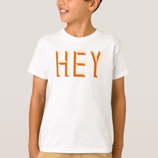 Hey Quote Gezegde Slogan Typografie T-shirt (Voorkant)